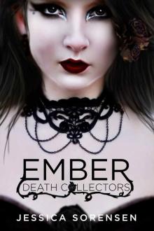 Ember (Death Collectors, Book 1) Read online