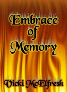 EMBRACE OF MEMORY Read online