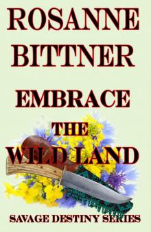 Embrace the Wild Land Read online