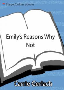 Emily's Reasons Why Not Read online