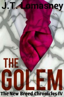 Episode 4: The Golem (The New Breed Chronicles)