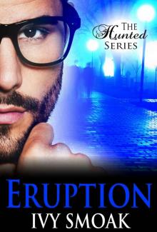 Eruption (The Hunted Series Book 3) Read online
