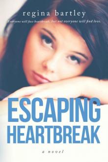 Escaping Heartbreak Read online