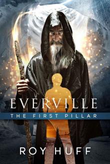 Everville: The First Pillar Read online