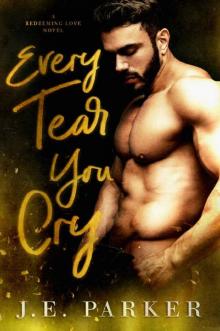 Every Tear You Cry (Redeeming Love Book 4)