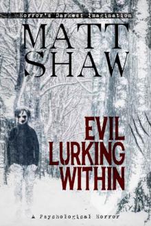 Evil Lurking Within Read online