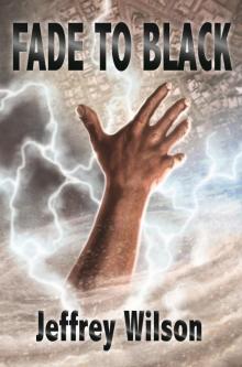 Fade to Black - Proof Read online