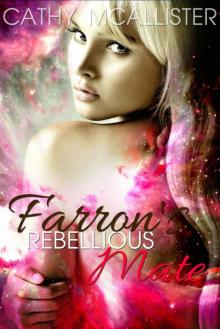Farron'S Rebellious Mate (English Edition) (Lords of Arr'Carthian 2.5) Read online