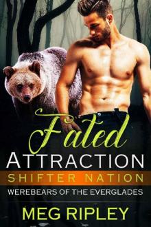 Fated Attraction_Shifter Nation_Werebears Of The Everglades