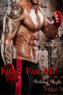 Fight for Me Read online