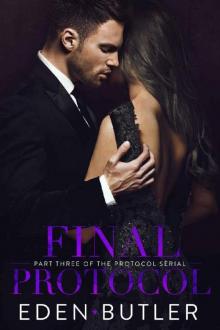 Final Protocol (The Protocol Series Book 3) Read online