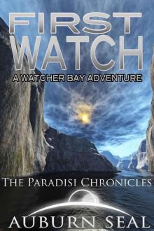 First Watch: A Watcher Bay Adventure Read online