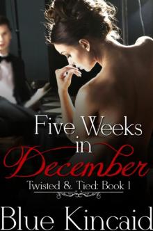 Five Weeks In December Read online