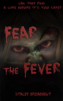 Flesh-Eater (Book 1): Fear the Fever Read online