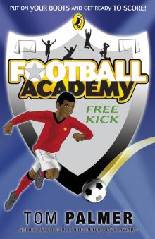 Football Academy: Free Kick Read online
