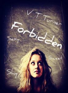 Forbidden (short steamy romance) Read online