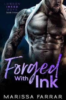 Forged with Ink (London Inked Boys Book 3) Read online