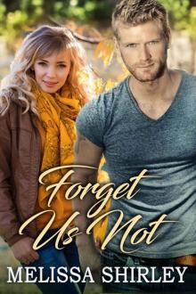 Forget Us Not Read online