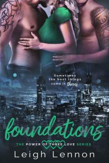 Foundations: The Power of Three Love Series Read online