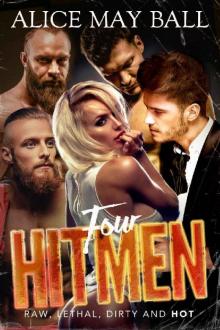 Four Hitmen: A Quadrouple Bad Boy Mafia Hot Romance (Lawless Book 3) Read online
