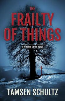 Frailty of Things Read online
