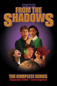 From the Shadows: The Complete Series