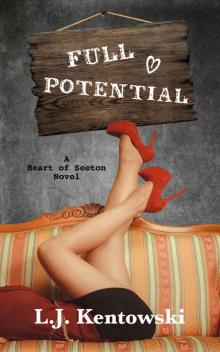 Full Potential: (A Heart of Seeton Novel) Read online