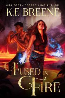 Fused in Fire (Fire and Ice Trilogy Book 3)