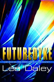 FutureDyke Read online