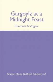 Gargoylz at a Midnight Feast Read online