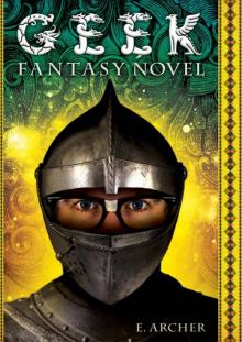 Geek Fantasy Novel Read online