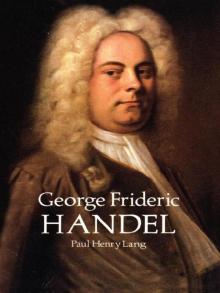 George Frideric Handel_Dover Books on Music Read online