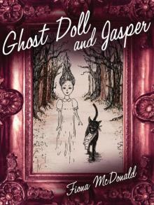 Ghost Doll and Jasper: A Graphic Novel