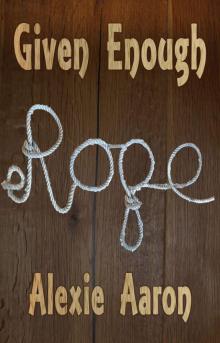 Given Enough Rope (Haunted Series Book 20) Read online