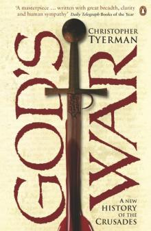 God's War: A New History of the Crusades