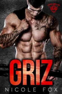 GRIZ: A Dark Bad Boy Romance (Chained Angels MC) Read online