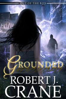 Grounded (Out of the Box Book 4) Read online