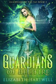 Guardians of Hellfire (Guardians of the Fae Book 2) Read online