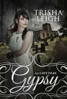 Gypsy (The Cavy Files Book 1) Read online