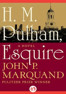 H. M. Pulham, Esquire Read online