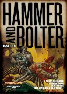 Hammer and Bolter Issue Eighteen Read online