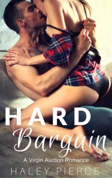 Hard Bargain: A Virgin Auction Romance Read online