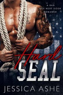 Hard SEAL: A Dark Bad Boy Next Door Romance Read online