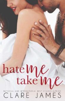Hate Me, Take Me: A Hate-to-Love Duet Read online