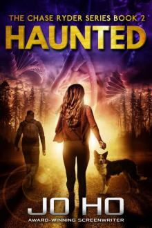 HAUNTED: The Chase Ryder Series Book 2 Read online