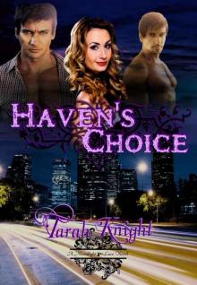 Haven's Choice