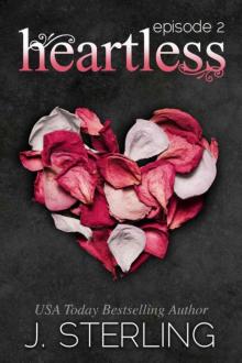 Heartless: Episode #2 Read online