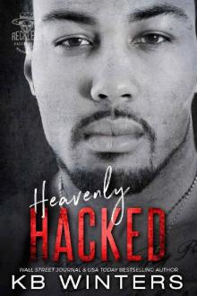 Heavenly Hacked (Reckless Bastards MC Book 5)