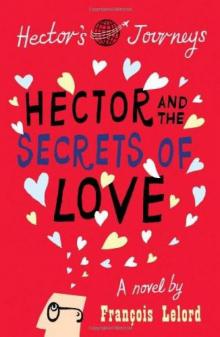 Hector and the Secrets of Love Read online