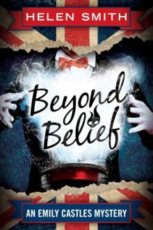 Helen Smith - Beyond Belief (Emily Castles #4)